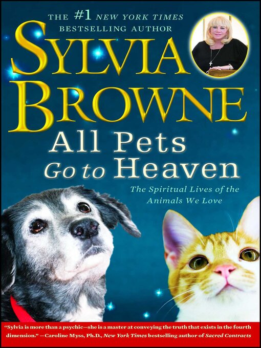 Title details for All Pets Go to Heaven by Sylvia Browne - Wait list